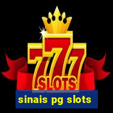 sinais pg slots